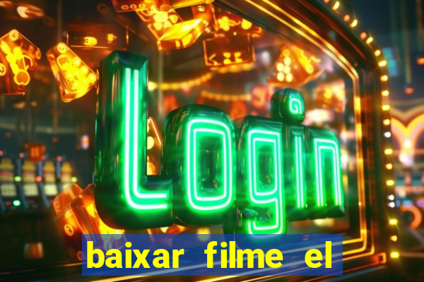 baixar filme el dorado (1966 dublado)